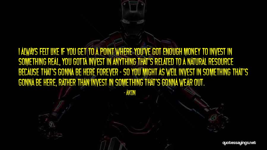 Penduduk Terbanyak Quotes By Akon Penduduk Terbanyak Quotes By Akon