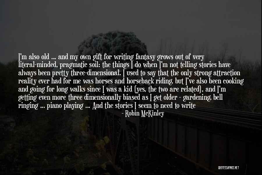 Pendudukan Jepang Quotes By Robin McKinley Pendudukan Jepang Quotes By Robin McKinley