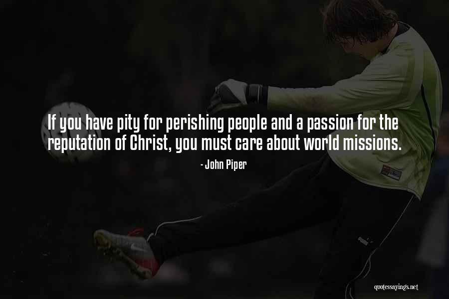 Pendukeni Itana Quotes By John Piper Pendukeni Itana Quotes By John Piper