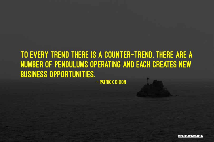 Pendulums Quotes By Patrick Dixon Pendulums Quotes By Patrick Dixon