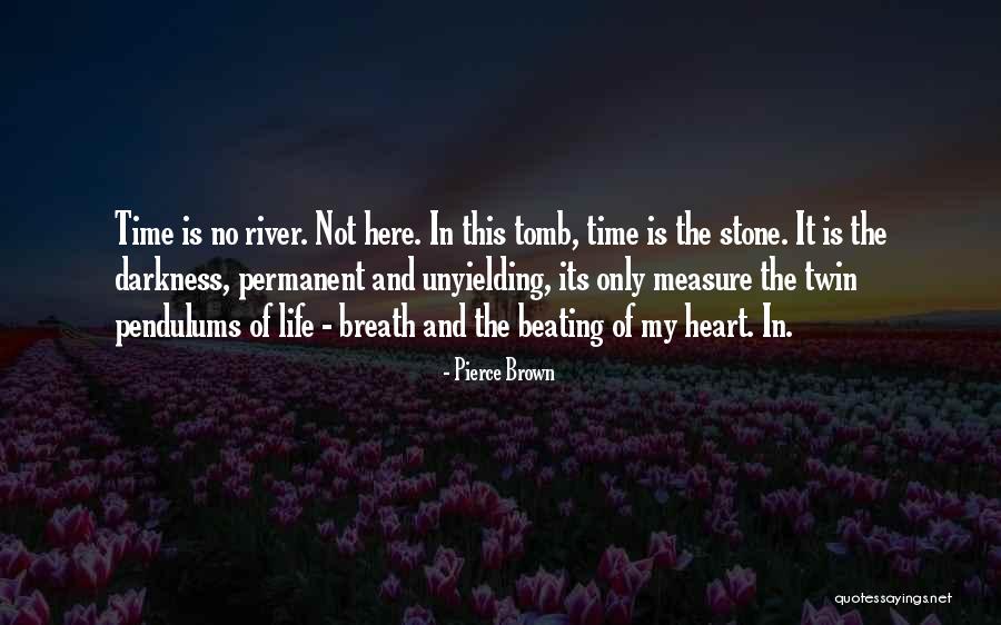 Pendulums Quotes By Pierce Brown Pendulums Quotes By Pierce Brown