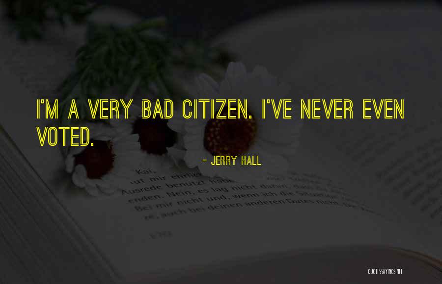 Pene Enky P Nsk Quotes By Jerry Hall Pene Enky P Nsk Quotes By Jerry Hall