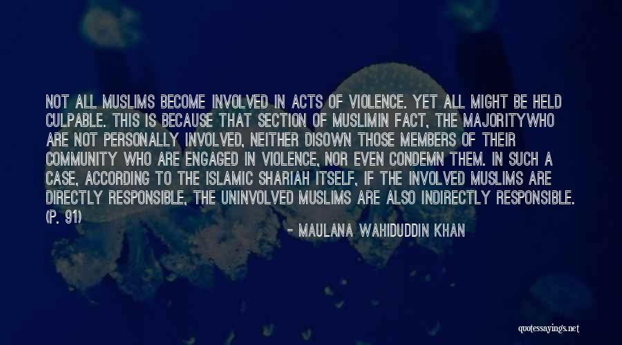 Pene N Kurzy Quotes By Maulana Wahiduddin Khan Pene N Kurzy Quotes By Maulana Wahiduddin Khan