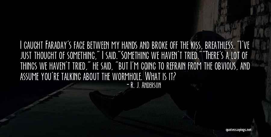 Pene N Kurzy Quotes By R. J. Anderson Pene N Kurzy Quotes By R. J. Anderson