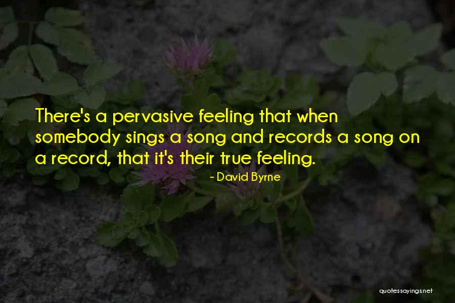 Pene Quotes By David Byrne Pene Quotes By David Byrne