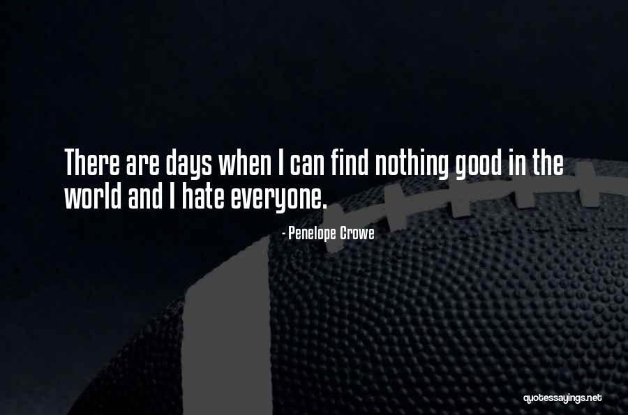 Penelope Crowe Quotes 200834 Penelope Crowe Quotes 200834