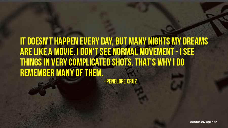 Penelope Cruz Quotes 1100738 Penelope Cruz Quotes 1100738