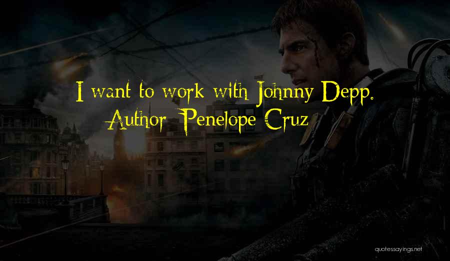 Penelope Cruz Quotes 1181658