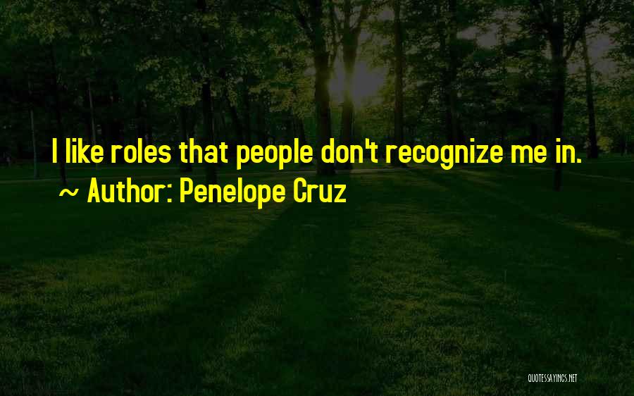 Penelope Cruz Quotes 1715288