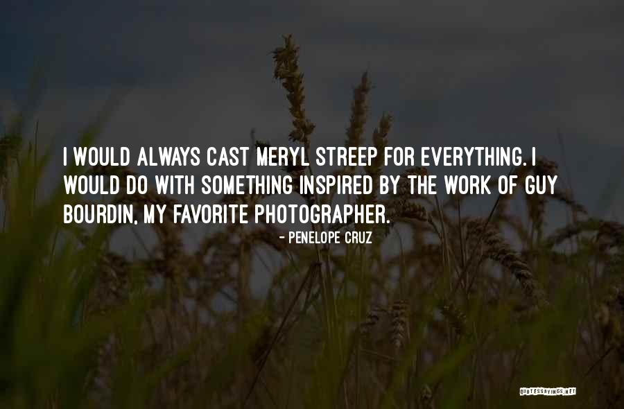 Penelope Cruz Quotes 2225403 Penelope Cruz Quotes 2225403