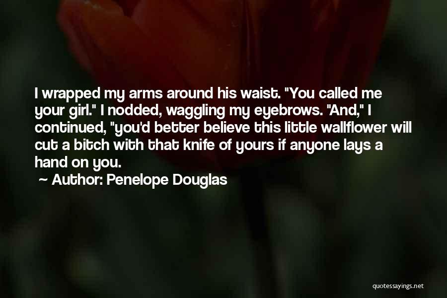 Penelope Douglas Quotes 1447677