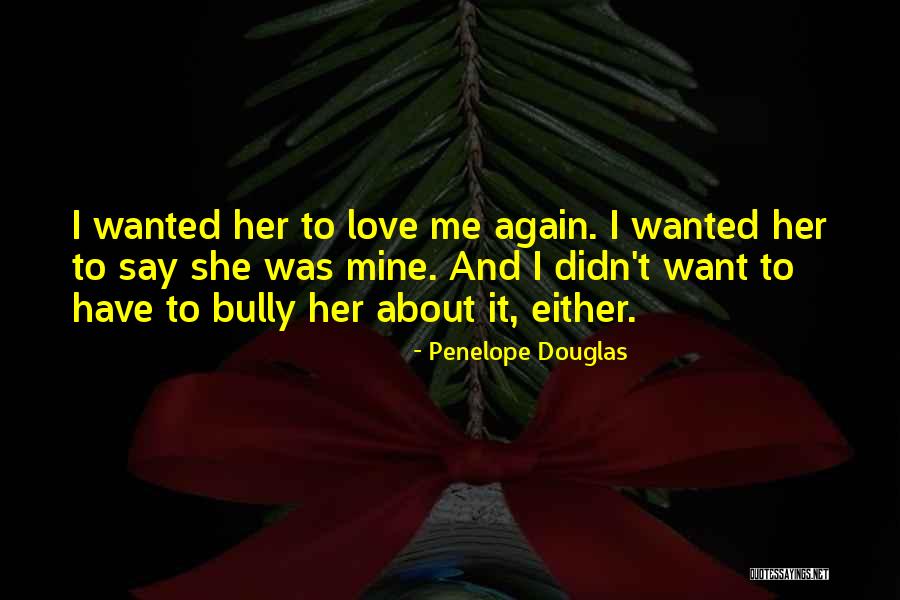 Penelope Douglas Quotes 1676226