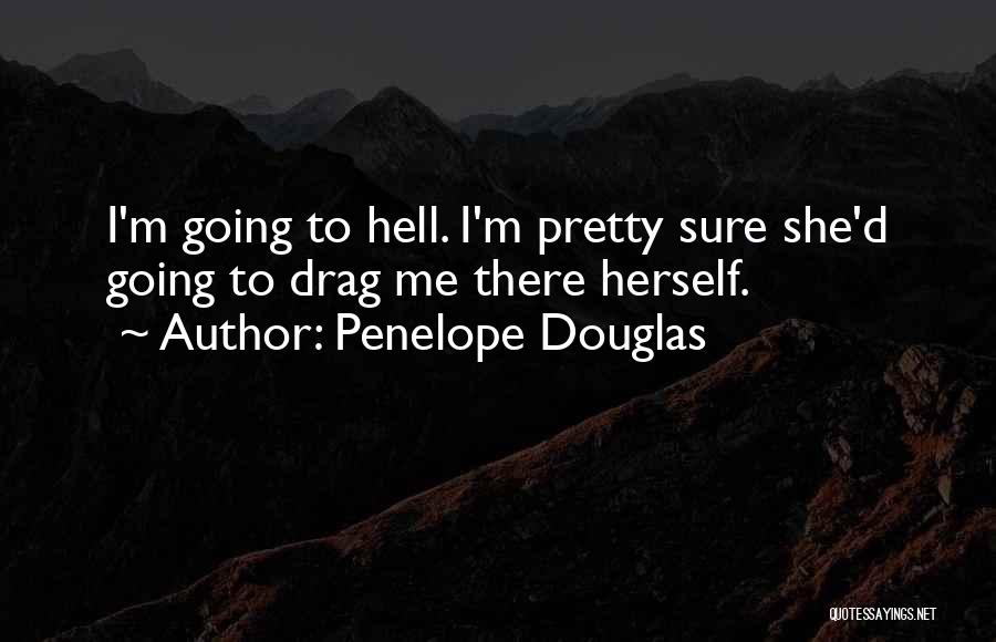 Penelope Douglas Quotes 188003