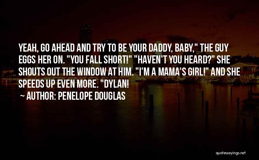 Penelope Douglas Quotes 770281