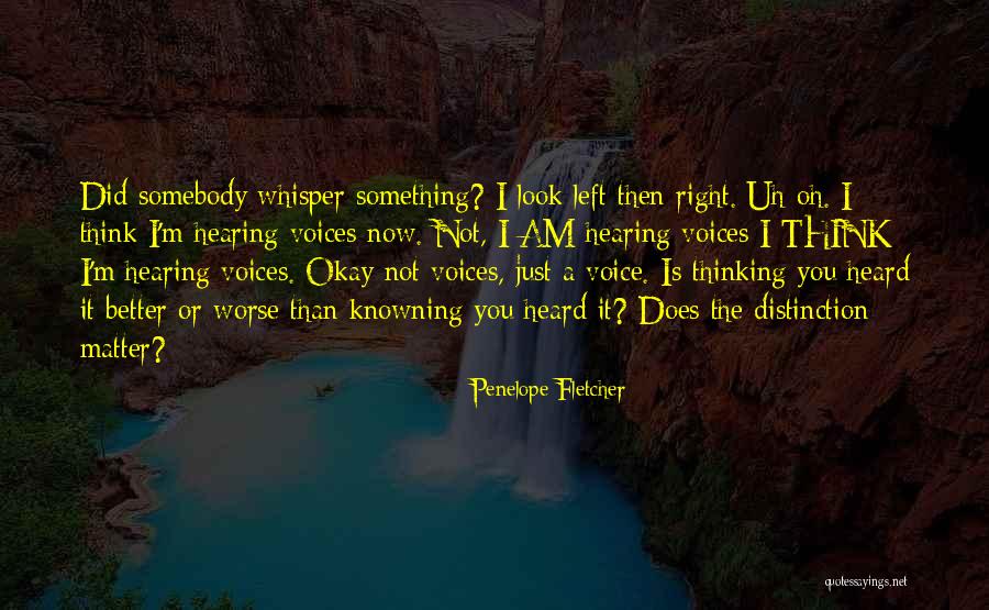 Penelope Fletcher Quotes 2231567 Penelope Fletcher Quotes 2231567