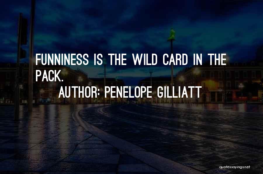 Penelope Gilliatt Quotes 1009716 Penelope Gilliatt Quotes 1009716