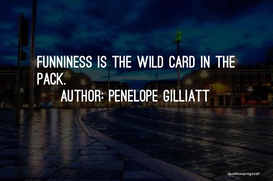 Penelope Gilliatt Quotes 1009716