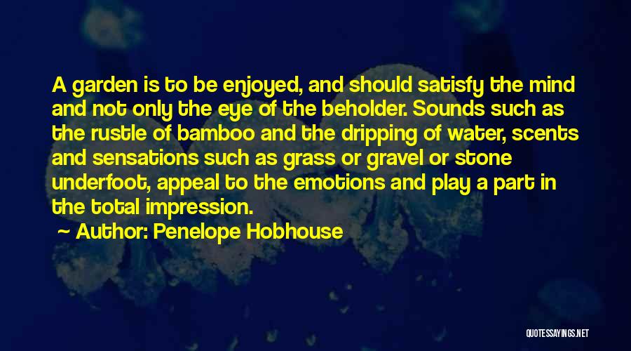 Penelope Hobhouse Quotes 1171934