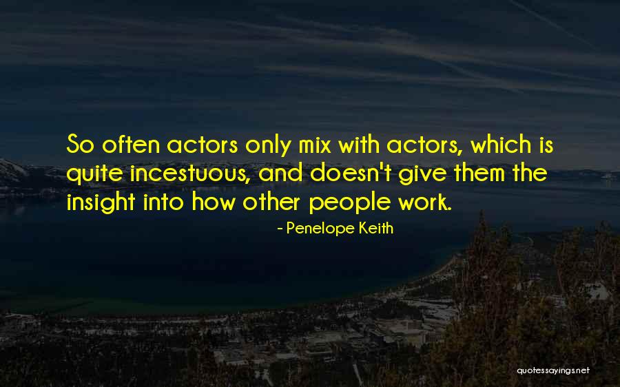 Penelope Keith Quotes 269416 Penelope Keith Quotes 269416