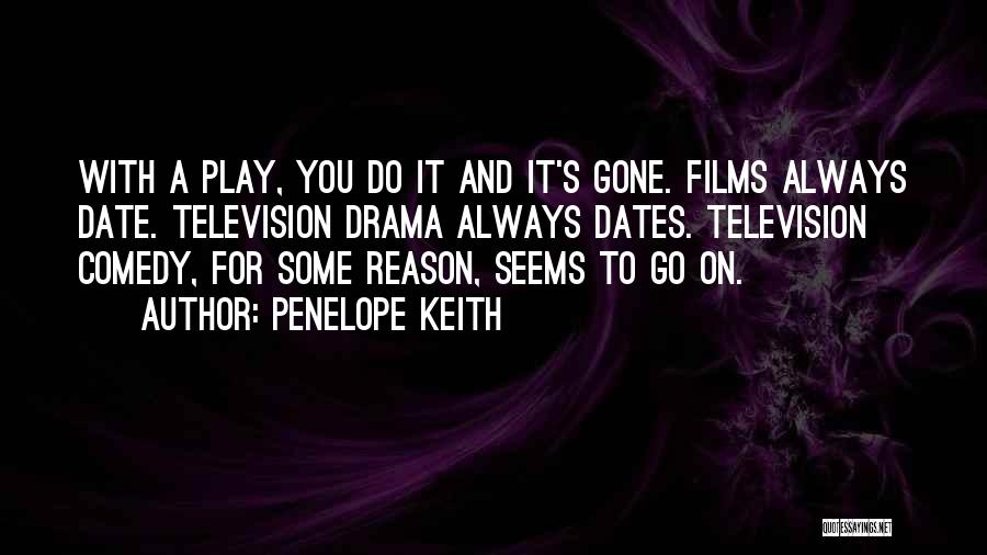 Penelope Keith Quotes 272397