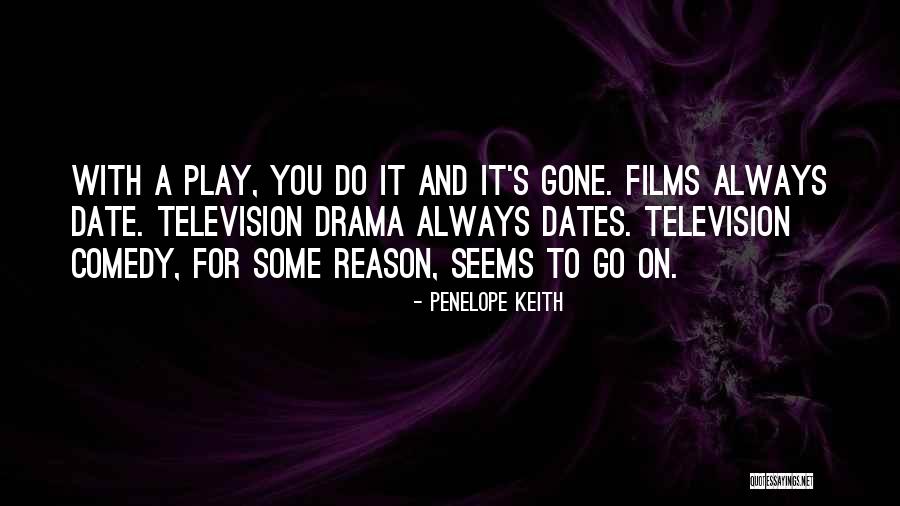 Penelope Keith Quotes 272397