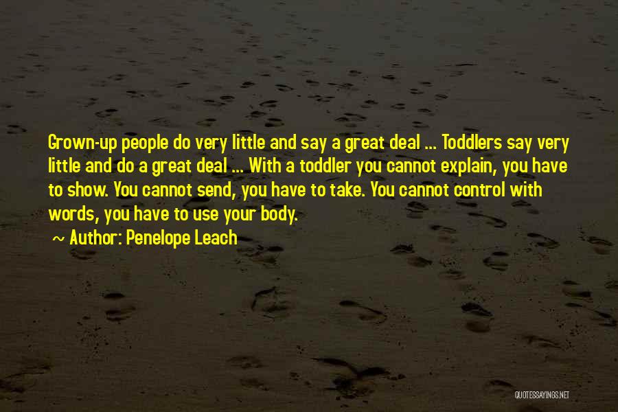 Penelope Leach Quotes 1481248