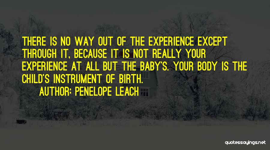 Penelope Leach Quotes 723160