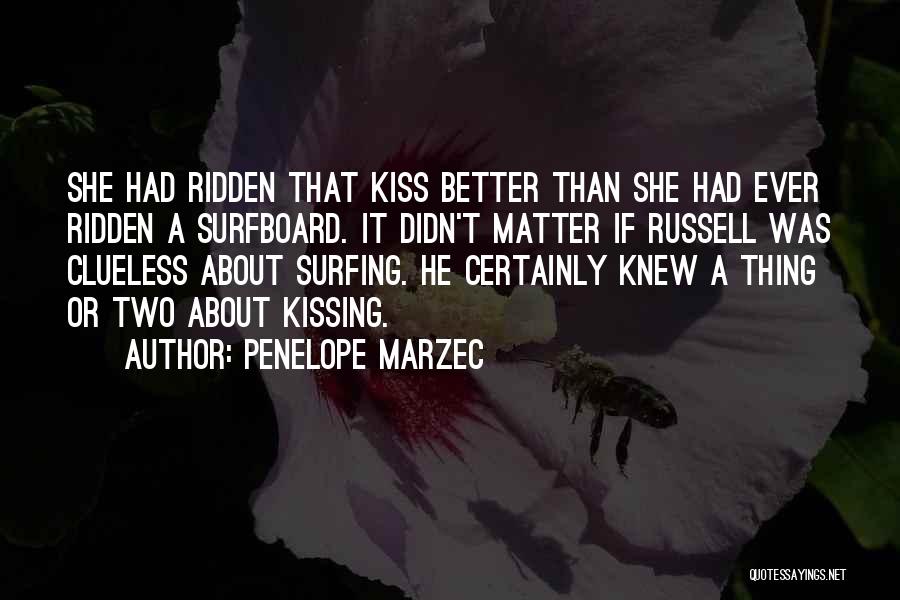 Penelope Marzec Quotes 1496251