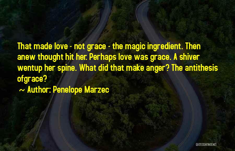 Penelope Marzec Quotes 1549790