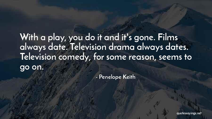 Penelope Quotes By Penelope Keith