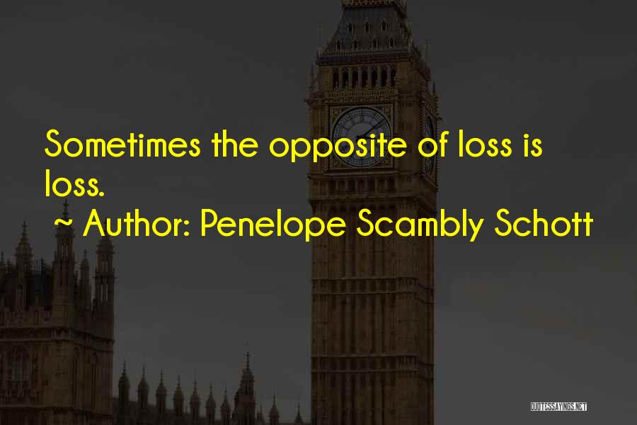 Penelope Scambly Schott Quotes 1199829
