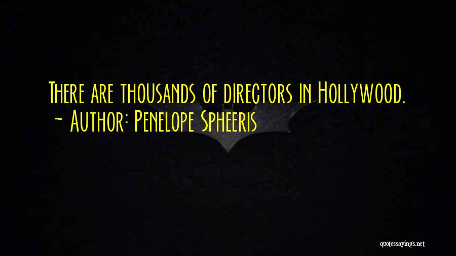 Penelope Spheeris Quotes 1347023