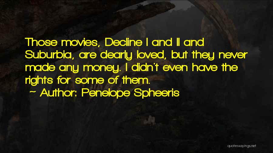 Penelope Spheeris Quotes 657909