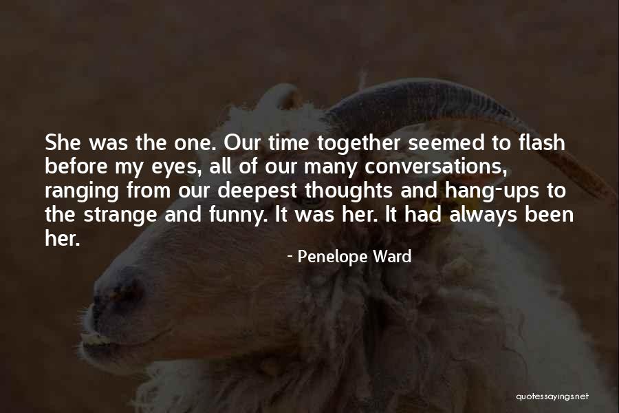 Penelope Ward Quotes 1101085