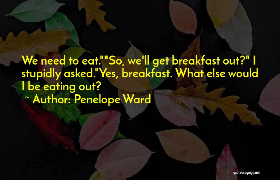 Penelope Ward Quotes 1344590