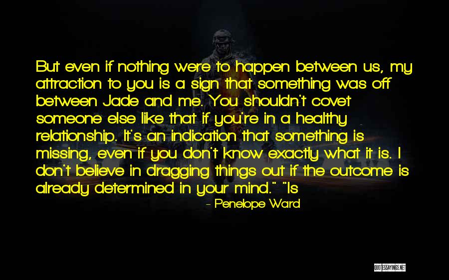 Penelope Ward Quotes 1608924