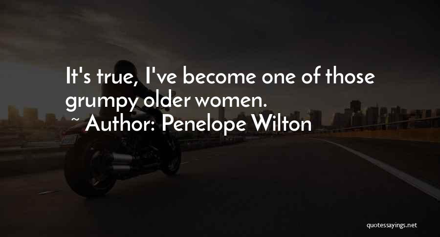 Penelope Wilton Quotes 1935784
