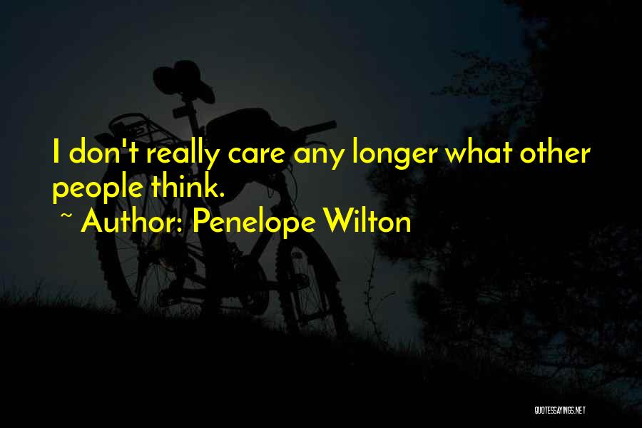 Penelope Wilton Quotes 2068559