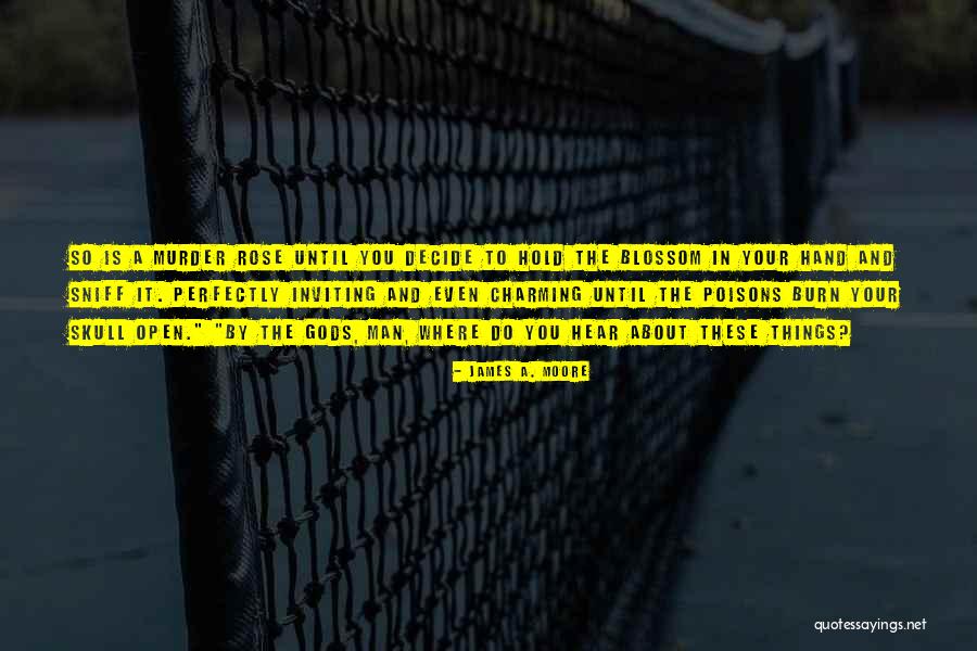 Penelusuran Lanjutan Quotes By James A. Moore Penelusuran Lanjutan Quotes By James A. Moore