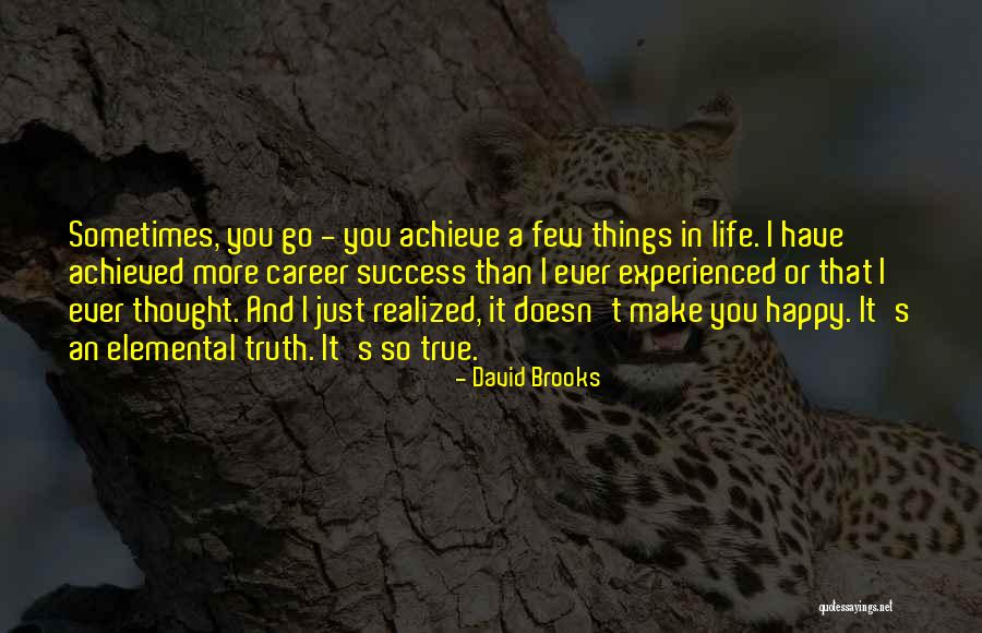 Penentuan Golongan Quotes By David Brooks Penentuan Golongan Quotes By David Brooks