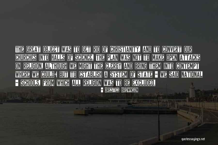 Penerangan Rumah Quotes By Orestes Brownson Penerangan Rumah Quotes By Orestes Brownson