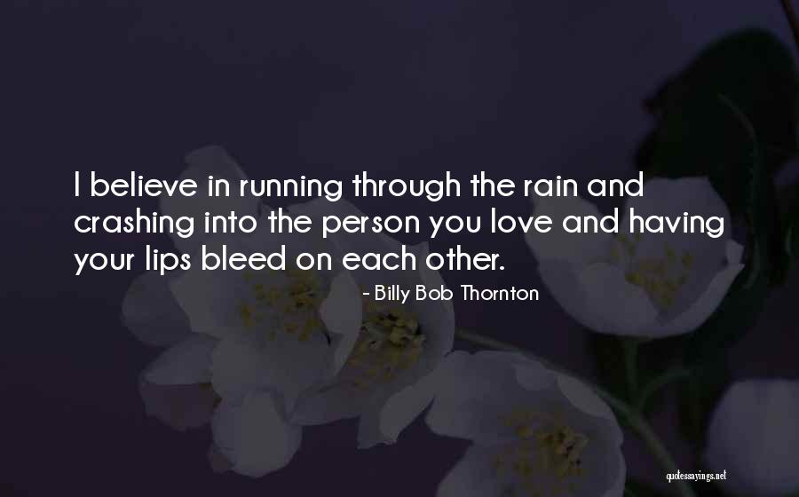 Penerapan Ragam Quotes By Billy Bob Thornton Penerapan Ragam Quotes By Billy Bob Thornton