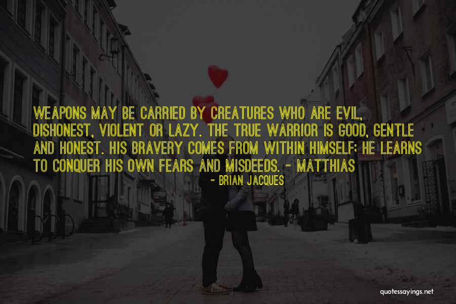 Penescu Carmen Quotes By Brian Jacques Penescu Carmen Quotes By Brian Jacques