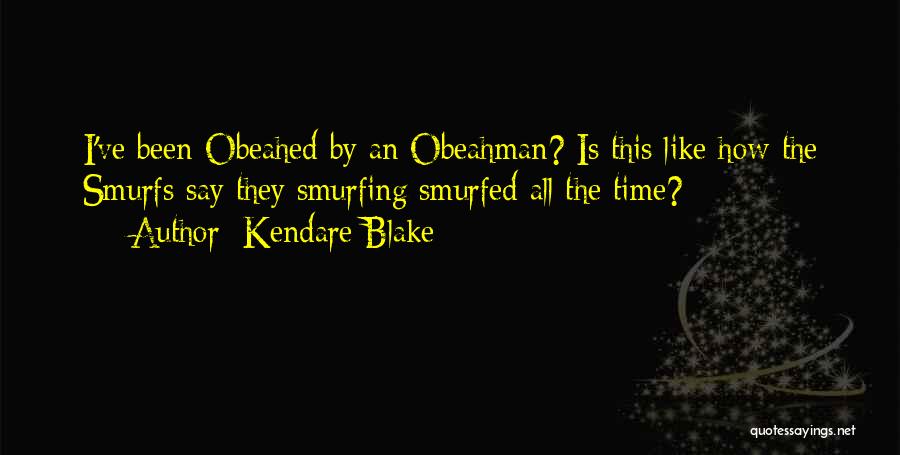 Penetrantie Quotes By Kendare Blake