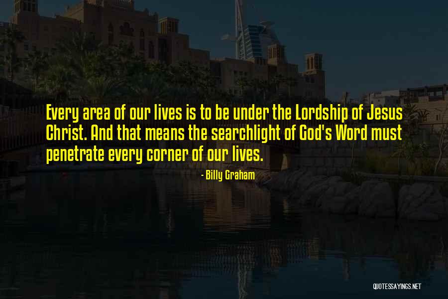 Penetrate Means Quotes By Billy Graham Penetrate Means Quotes By Billy Graham