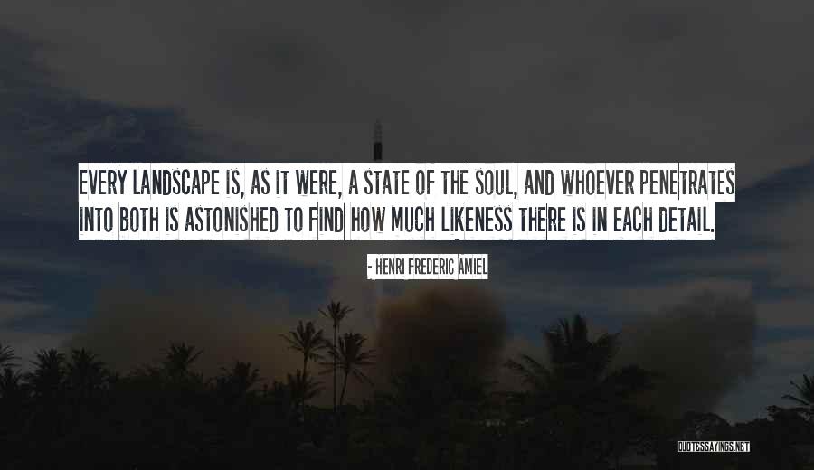 Penetrates My Soul Quotes By Henri Frederic Amiel Penetrates My Soul Quotes By Henri Frederic Amiel