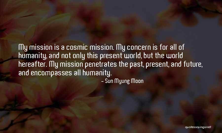 Penetrates Quotes By Sun Myung Moon Penetrates Quotes By Sun Myung Moon