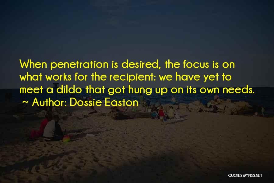 Penetration Quotes By Dossie Easton