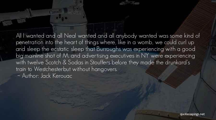 Penetration Quotes By Jack Kerouac