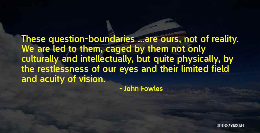 Penetratorx Quotes By John Fowles Penetratorx Quotes By John Fowles